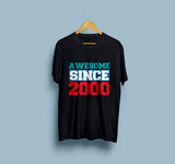 Awesome Since 2000 T-Shirt