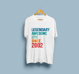 Legendary Awesome EPIC Since 2002 T-Shirt