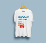 Legendary Awesome EPIC Since 1999 T-Shirt