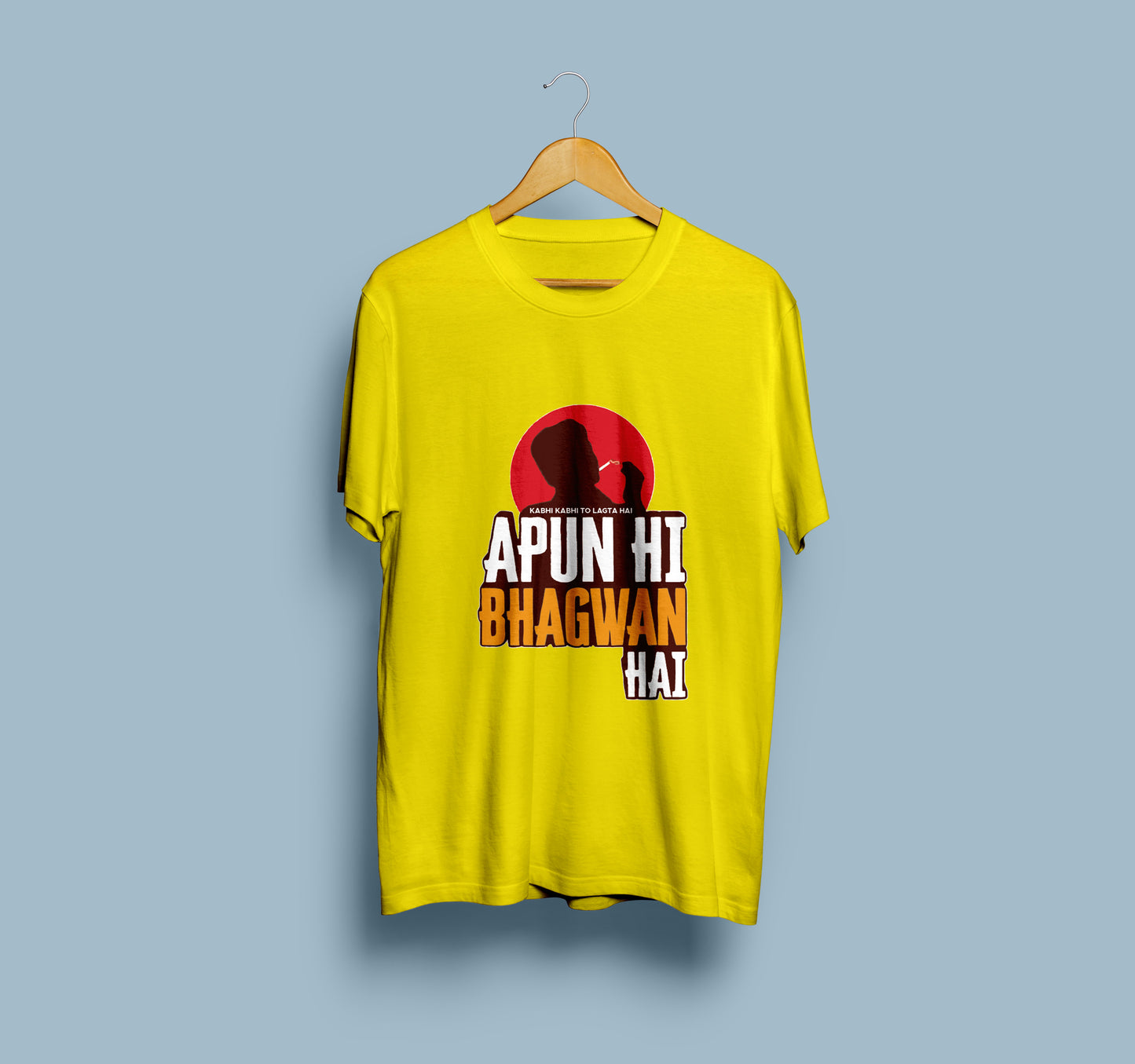 Apun Hi Bhagwan Hai T-Shirt
